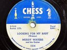 MUDDY WATERS-LOOKING FOR MY BABY /PLEASE HAVE MERCY ON CHESS BLUES 78RPM