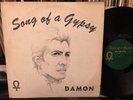 DAMON / SONG OF A GYPSY ORIG 1968 ANKH-968  looks VG/VG- plays VG+