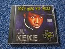 Lil' Keke - Don't Mess With Texas * DJ Screw * Al-D * G-Funk * 1st Press * Rare