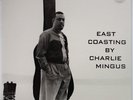 Charlie Mingus East Coasting on Bethlehem - Japan LP NM