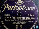 VERY EARLY HARRY ROY (Bat Club)  I've Got It/ Without Love (V+ some scratches)