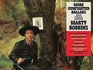 MARTY ROBBINS - MORE GUNFIGHTER BALLADS AND TRAIL SONGS + 4 BONUS NEW VINYL
