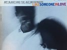Art Blakey: Like Someone In Love-Late 60s Blue Note 