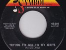 Northern Soul / R&B---TOM JONES--Trying To Get To My Grits / Nothing But Fine---