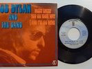 BOB DYLAN Most Likely You Go Your Way / THE BAND Stage Fright FRENCH 45 w/PS