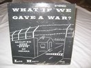 Rare - Lee Hyatt - What If We Gave A War - Vinyl LP - 830 g1103