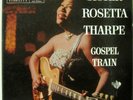 SISTER ROSETTA THARPE GOSPEL TRAIN MERCURY MG-20201 ORIGINAL GREAT SHAPE