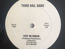 THIRD RAIL BAND Keep On Dancin OG 1982 private disco synth boogie funk 12” 