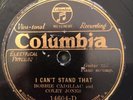 Columbia 14604D Bobbie Cadillac & Coley Jones CAN'T STAND THAT Dallas 29' 78 rpm