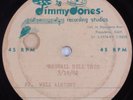 R&B Acetate 45 MARSHALL BELL TRIO Well Alright JIMMY JONES HEAR