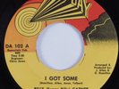 Funk Breaks 45 BILLY (SUGAR BILLY) GARNER I Got Some NEW DAY VG+ HEAR