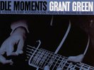 grant green - idle moments (LP) 9991509053653