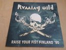 Running Wild  Raise Your Fist Finland '90    Clear 7