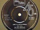 The Isley Brothers, Barbara McNair-Sure Is A Lotta Woman / I Know Better 7