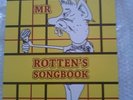 MR ROTTENs SONGBOOK, JOHNNY ROTTEN, PIL, JOHN LYDON, SEX PISTOLS.Signed.