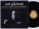 RED GARLAND Can't See For Lookin' PRESTIGE LP mono