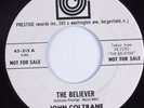 Jazz 45 JOHN COLTRANE The Believer PRESTIGE HEAR promo