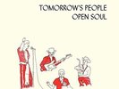 TOMORROW'S PEOPLE Open Soul LP Vinyl NEW 2017