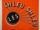 Les Shleu-Shleu 