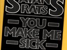 SATANS RATS   YOU MAKE ME SICK. 1978 Orig UK vinyl 7