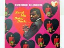 FREDDIE HUGHES-SEND MY BABY BACK ON WAND SOUL LP-ORIGINAL VG++