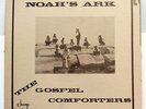 GOSPEL COMFORTERS-NOAH'S ARK ON CHAMP BLACK GOSPEL LP-ORIGINAL STRONG VG+
