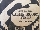 MISS PEACHES Callin' Moody Field/ The Man; Elsie Griner on Judge's Chambers