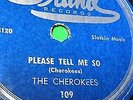 Rare Doo-Wop 78 The Cherokees Grand #109 Remember When/Please Tell Me So