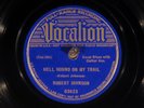 78 RPM --  Robert Johnson, Vocalion 03623 