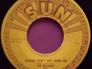 JIM WILLIAMS - Please Don't Cry Over Me - Rare Original SUN ROCKABILLY