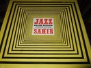 SAHIB SHIHAB : JAZZ SAHIB LP SAVOY MG 12124 SJC 409 USA