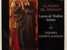ENSEMBLE CLEMENT JANEQUIN - SERMISY Leçons de Ténèbres HARMONIA MUNDI LP NM