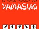 Le Monde Fabuleux Des Yamasuki - Yamasuki 6038152913415 (Vinyl Used Very Good)