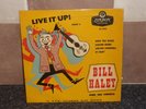 BILL HALEY EP PART 3 'LIVE IT UP ' LONDON RE-F1058 1956 VGC SOME CRACKLING