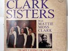 CLARK SISTERS-IS MY LIVING IN VAIN ON NEW BIRTH RARE GOSPEL SOUL LP-JAY-Z SAMPLE