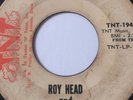 ROCKABILLY 45/ ROY HEAD & TRAITS 