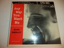 ELVIS PRESLEY Any Way You Want Me 45rpm EP EPA 965 Rare NO DOG Version