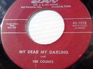 THE COUNTS doowop burgundy label DOT 45 MY DEAR MY DARLING SHE WON'T SAY YES DMM