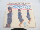 THE RONETTES WALKING IN THE RAIN 45 R.P.M. RECORD & PICTURE SLEEVE