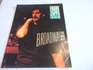 FRANK ZAPPA 1988 BROADWAY THE HARD WAY WORLD TOUR X2 BAND MEMBERS SIGNED IN SIDE