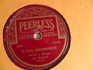 Martin Y Malena - Latin 78rpm Peerless #1999 El Hijo Desobediente (corrido)