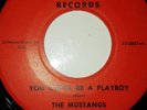 The MUSTANGS:You Gotta Be A Playboy Jack The Ripper RARE on Smek Label 45rpm