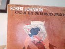 Robert Johnson - King Of The Delta Blues Singers Vinyl LP Columbia 2-Eye CL 1654