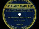 C. & M.A. GOSPEL QUINTETTE (COLORED) - He’s Coming Back / Hallelujah Side - 1923