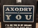 AXODRY - You (I'll See You In My Dreams) (Beauty and the Beast Mix) ZYX 6002 12