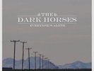 TEX PERKINS & THE DARK HORSES Everyone's Alone LP . beasts of bourbon cruel sea