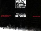 V/A Rodrigo D. No Futuro LP . pestes mutantes p-ne amen ekrion agressor mierda