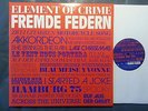 Pop Doppel-LP ELEMENT OF CRIME Fremde Federn VERTIGO UNIVERSAL (Germany, 2010)