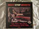 Next Stop Soweto Vol.4 2LP NM South African Zulu Rock, Afro-Disco 1975-1985