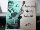 CHARLIE GRACIE   THE FABULOUS  1957   PARLOPHONE   U.K. 45 E.P.+P.S.   LISTEN